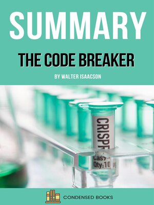 cover image of Summary of  the Code Breaker by Walter Isaacson
